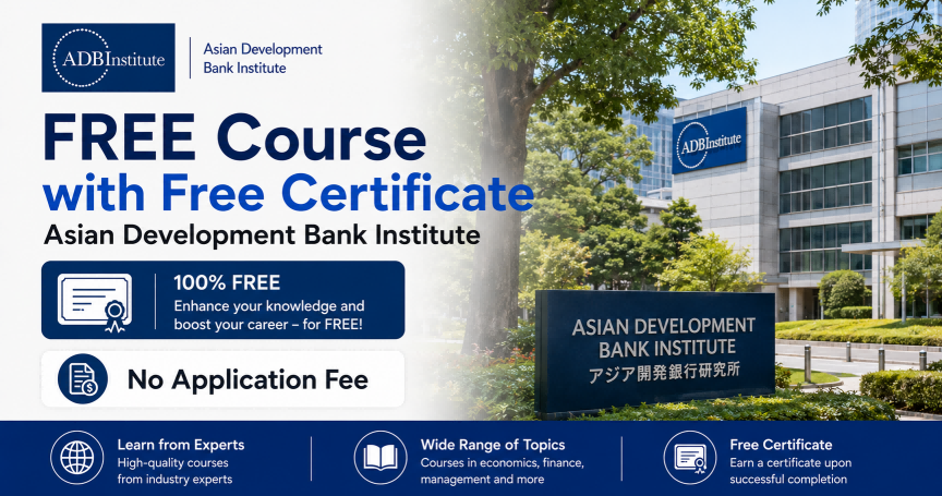Free Online Certification Course – Asian Development Bank Institute ✅ No Application Fee